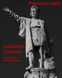 Icon image Cristoforo Colombo: Parodia del Terrapiattismo