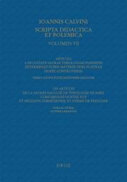 Icon image Articuli a Facultate sacrae theologiae Parisiensi determinati super materiis fidei nostrae hodie controversis: Les Articles de la sacree faculté de theologie de Paris concernans nostre foy et religion chrestienne, et forme de prescher