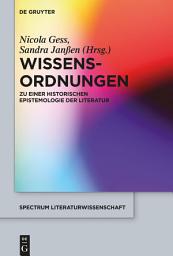 Icon image Wissens-Ordnungen: Zu einer historischen Epistemologie der Literatur