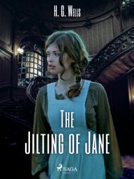 Icon image The Jilting of Jane