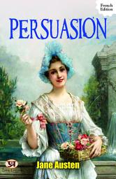 Icon image Persuasion: Jane Austen's Bestseller & Famous Book