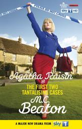 Icon image Agatha Raisin and the First Two Tantalising Cases: The Quiche of Death & The Vicious Vet