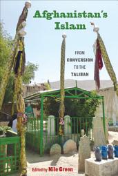 Icon image Afghanistan's Islam: From Conversion to the Taliban