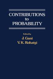 Icon image Contributions to Probability: A Collection of Papers Dedicated to Eugene Lukacs