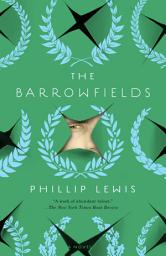 Icon image The Barrowfields: A Novel