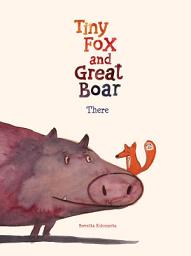 Icon image Tiny Fox and Great Boar Book One: There HC (CVR A): There