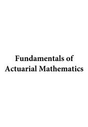 Icon image Fundamentals of Actuarial Mathematics