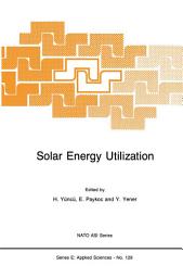 Icon image Solar Energy Utilization: Fundamentals and Applications