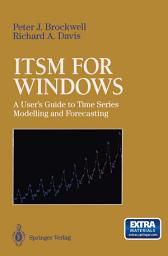 Icon image ITSM for Windows: A User’s Guide to Time Series Modelling and Forecasting