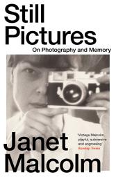 Icon image Still Pictures: On Photography and Memory