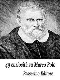 Icon image 49 curiosità su Marco Polo