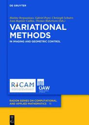 Icon image Variational Methods: In Imaging and Geometric Control