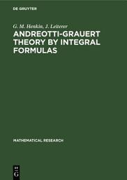 Icon image Andreotti-Grauert Theory by Integral Formulas