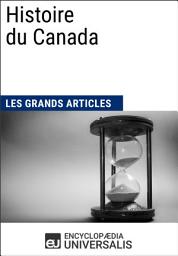 Icon image Histoire du Canada: Les Grands Articles d'Universalis