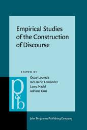 Icon image Empirical Studies of the Construction of Discourse