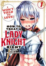 Icon image How to Treat a Lady Knight Right