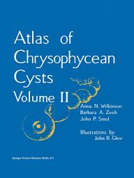 Icon image Atlas of Chrysophycean Cysts: Volume II