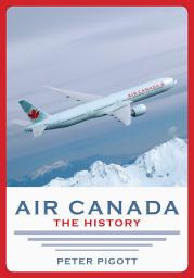 Icon image Air Canada: The History