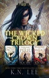 Icon image The Wicked Crown Boxed Set Books 1-3: Throne of Deceit, Throne of Malice, Throne of Peril: An Epic Fantasy Adventure