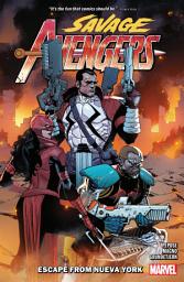 Icon image Savage Avengers (2022): Escape From Nueva York