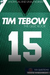 Icon image Tim Tebow - The Quiz Book