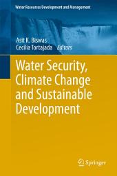 Icon image Water Security, Climate Change and Sustainable Development