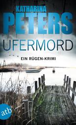 Icon image Ufermord: Ein Rügen-Krimi, Ausgabe 2