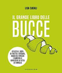 Icon image Il grande libro delle bucce