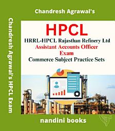 Icon image HPCL Exam PDF-HRRL-HPCL Rajasthan Refinery Ltd-Assistant Accounts Officer Exam-Commerce Subject Practice Sets eBook