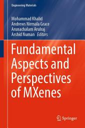 Icon image Fundamental Aspects and Perspectives of MXenes