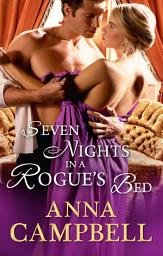 Icon image Seven Nights In A Rogue's Bed