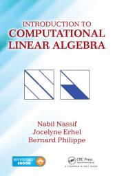 Icon image Introduction to Computational Linear Algebra