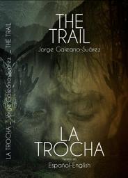 Icon image The trail - La Trocha