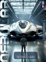 Icon image NEBULAR 9: Le Techno-Bac: Série de science-fiction