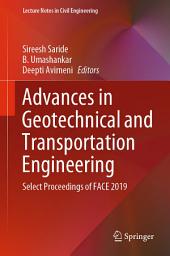 Icon image Advances in Geotechnical and Transportation Engineering: Select Proceedings of FACE 2019