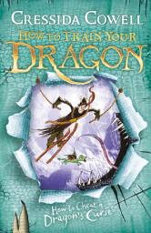 Icon image How to Train Your Dragon: How To Cheat A Dragon's Curse: Book 4