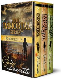 Icon image The Immortal Series: Volumes 1-3