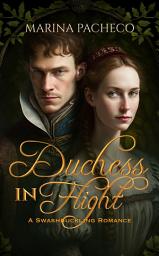 Icon image Duchess in Flight: A Swashbuckling Romance