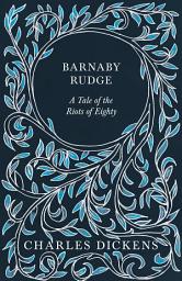 Icon image Barnaby Rudge: A Tale of the Riots of Eighty