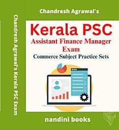 Icon image Kerala PSC Exam PDF-Assistant Finance Manager Exam-Commerce Subject Practice Sets eBook