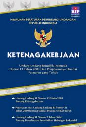 Icon image Himpunan Peraturan Perundang-Undangan RI Tentang Ketenagakerjaan