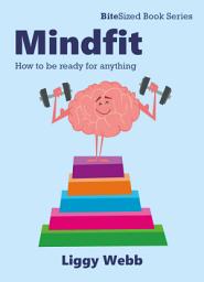 Icon image Mindfit: How to be ready for anything