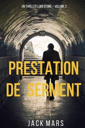 Icon image Prestation de Serment (un thriller Luke Stone – Volume 2)