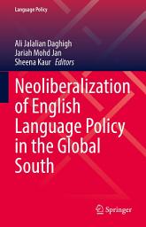 Icon image Neoliberalization of English Language Policy in the Global South