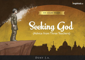 Icon image Seeking God: Advice from Three Teacher