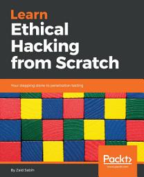 Icon image Learn Ethical Hacking from Scratch: Your stepping stone to penetration testing