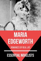 Icon image Essential Novelists - Maria Edgeworth: romances of real life