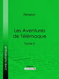 Icon image Les Aventures de Télémaque: Tome II, Volume 2