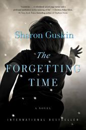 Icon image The Forgetting Time: A Novel