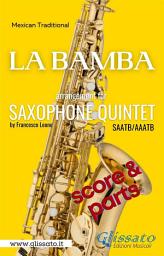 Icon image La Bamba - Sax Quintet (score & parts)